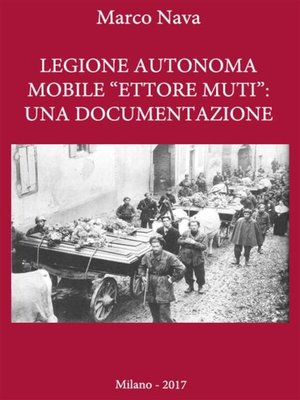 cover image of Legione Autonoma Mobile "Ettore Muti"--Una Documentazione